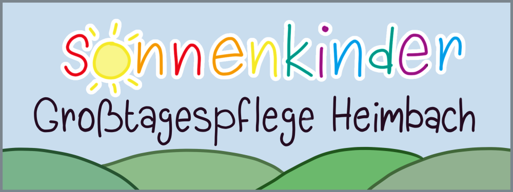 &quot;Sonnenkinder&quot; Heimbach- Großtagespflege